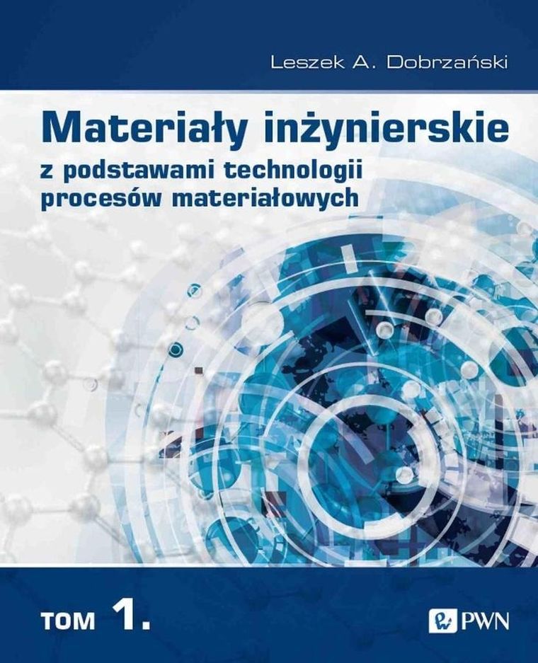 Materiały inżynierskie z podstawami technologii