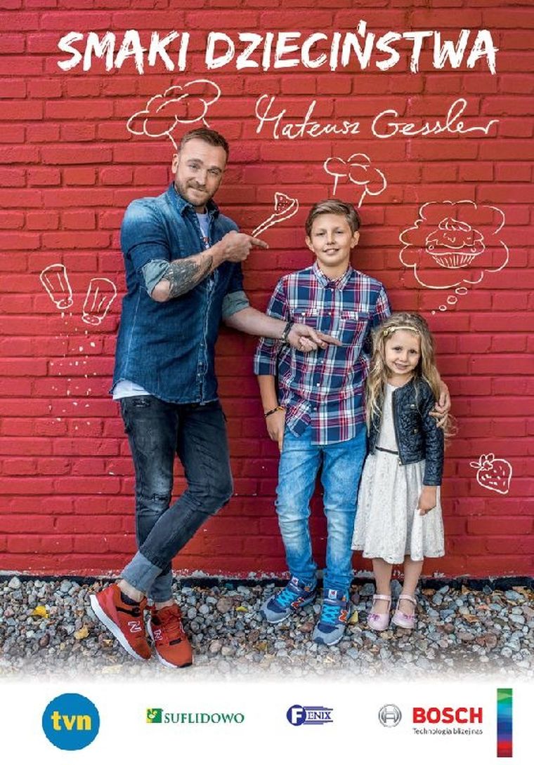 Mateusz Gessler. Smaki dzieciństwa