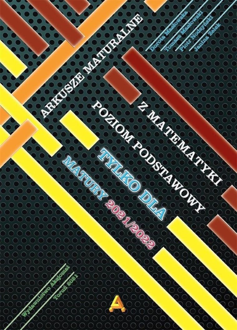 Matura 2022. Matematyka. Arkusze maturalne. Poziom podstawowy