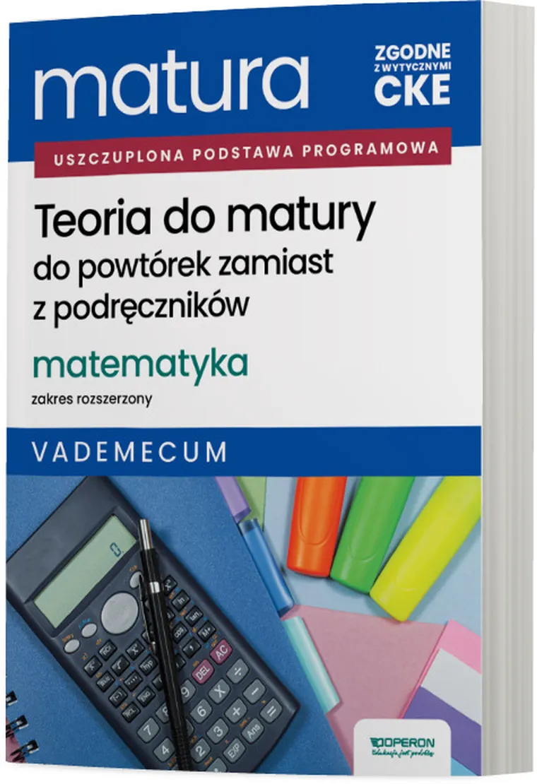Matura 2026. Matematyka. Teoria do matury. Zakres rozszerzony. Vademecum