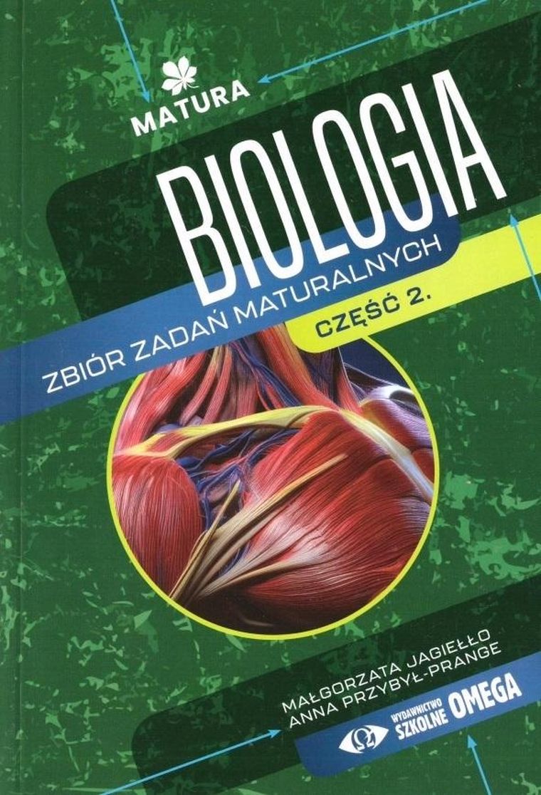 Matura. Biologia. Zbiór zadań. Część 2