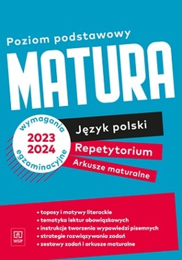 Matura. Język Polski. Repetytorium i arkusze. Poziom podstawowy