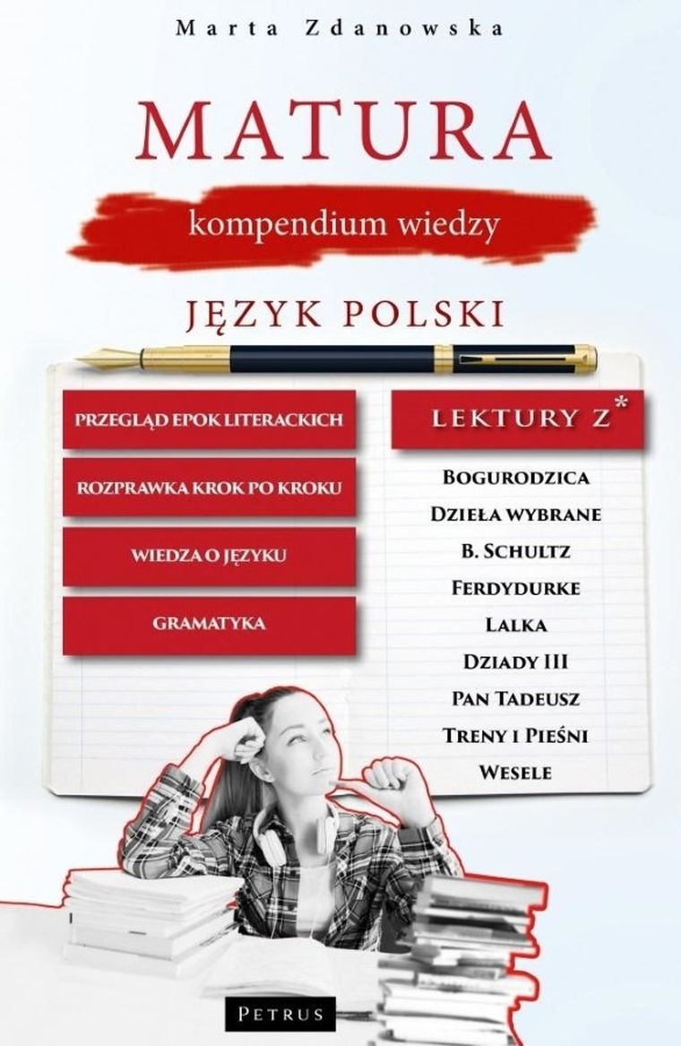 Matura. Kompedium wiedzy. Język polski