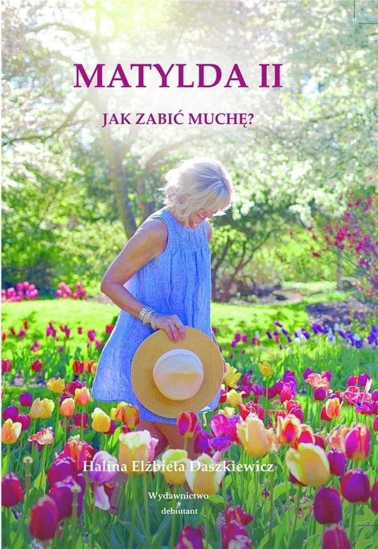 Matylda II. Jak zabić muchę