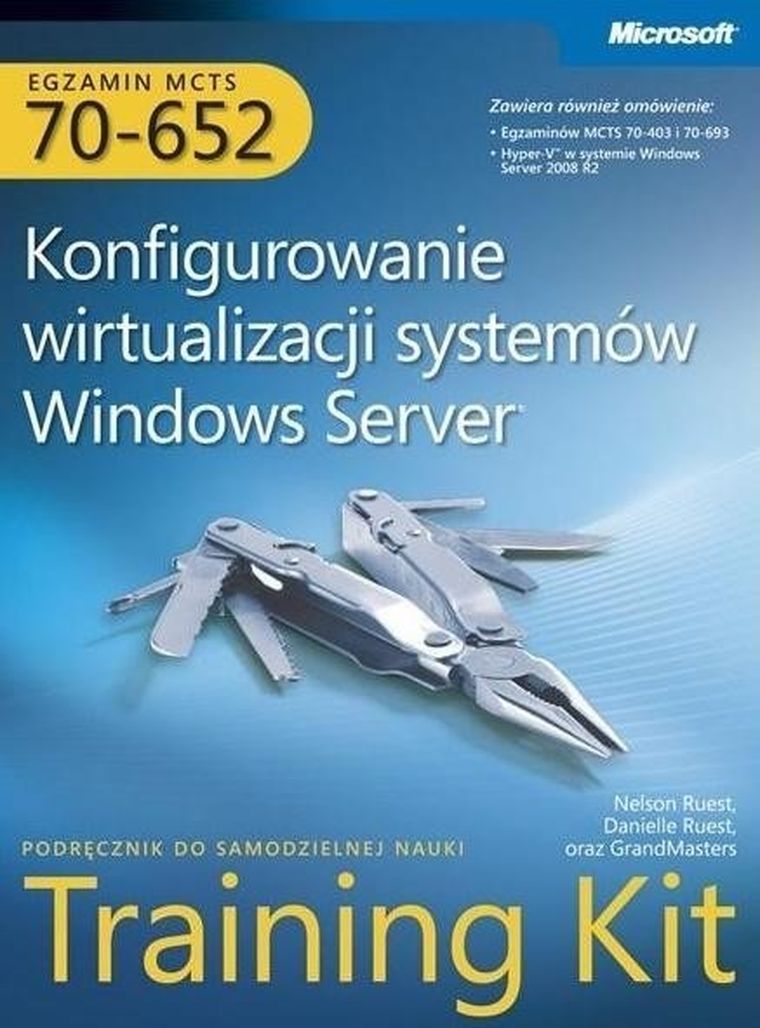 MCTS Egzamin 70-652: Konfigurowanie wirtualizacji systemów Windows Server