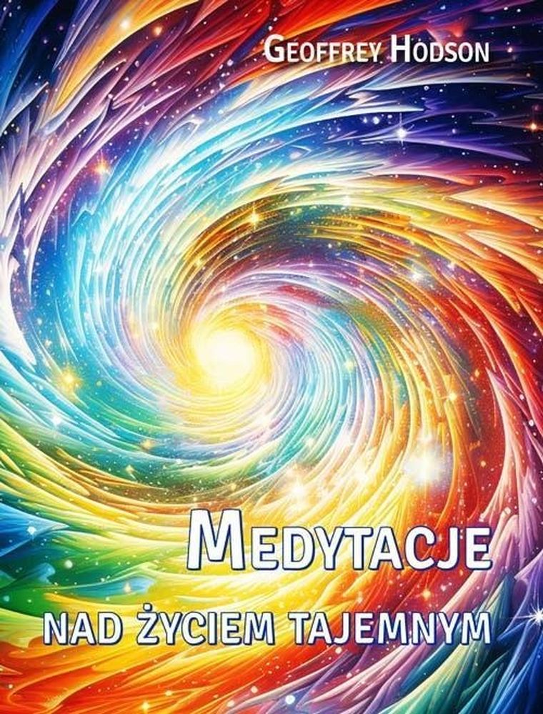 Medytacje nad życiem tajemnym
