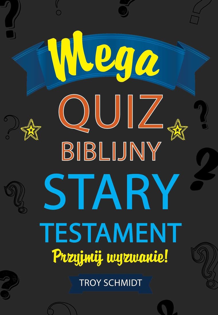 Mega quiz biblijny. Stary Testament