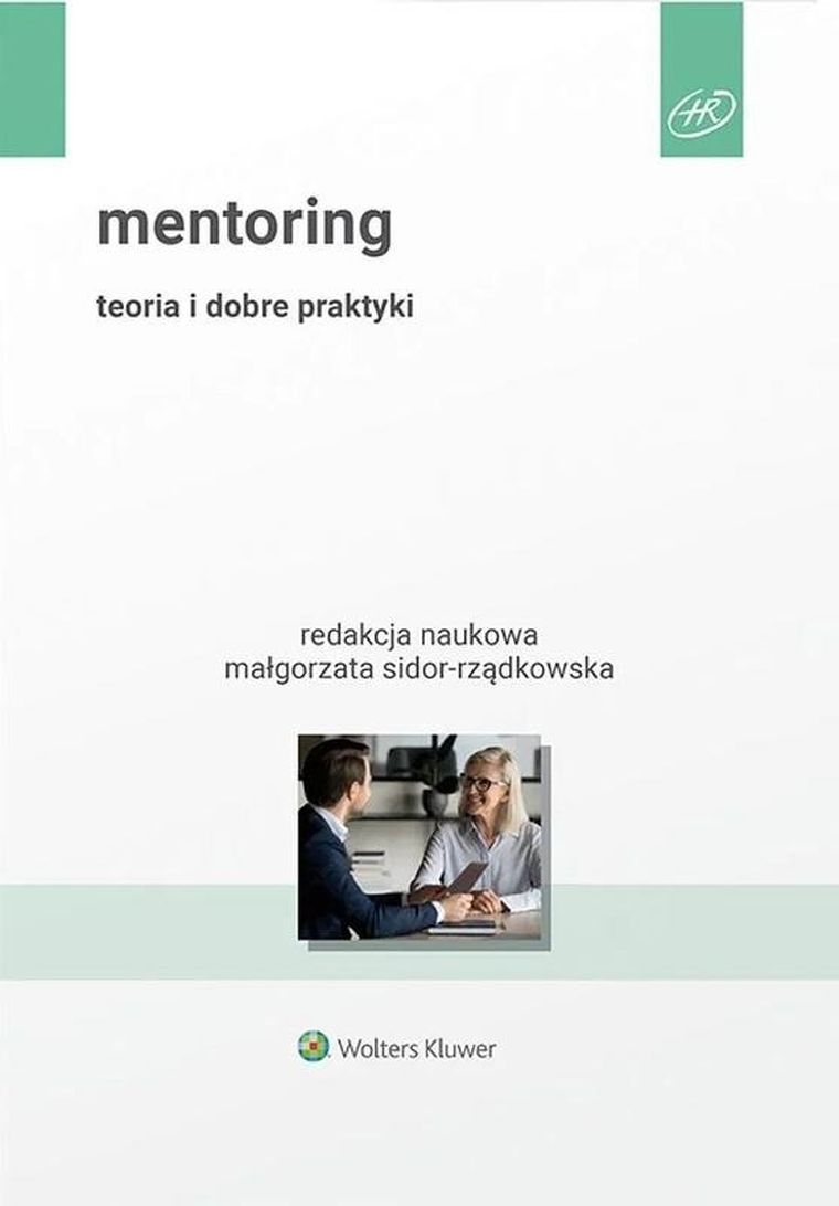 Mentoring. Teoria i dobre praktyki