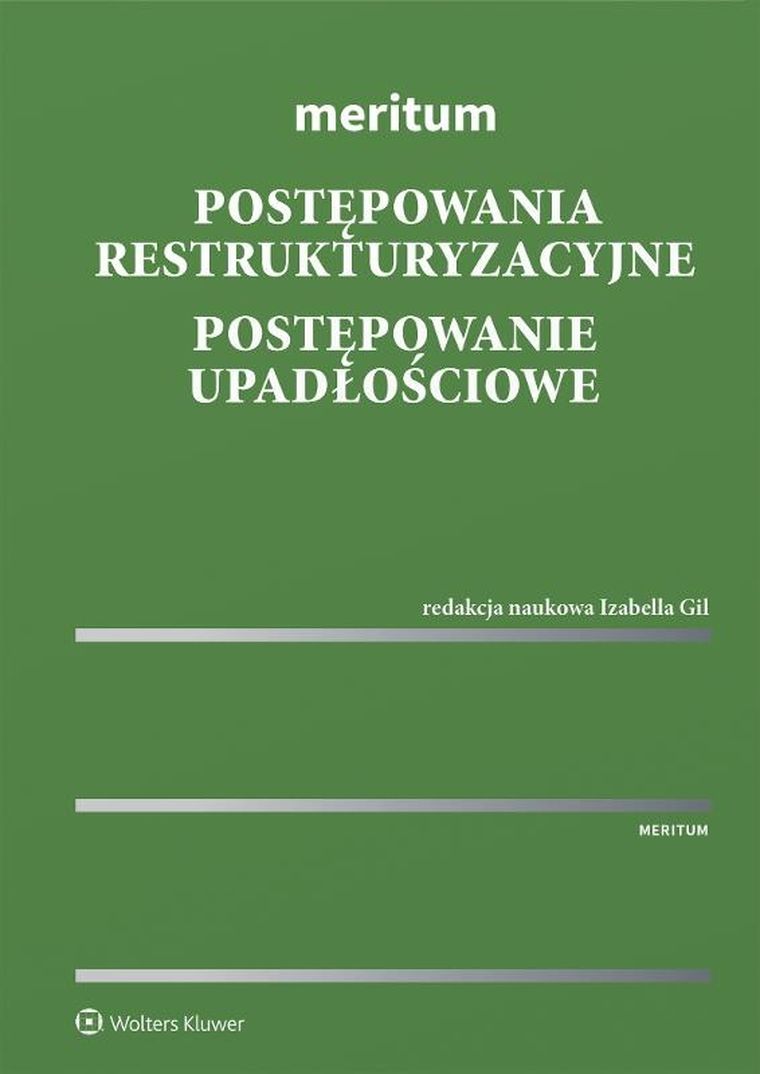 Meritum. Postępowania restrukturyzacyjne. Postępowanie upadłościowe