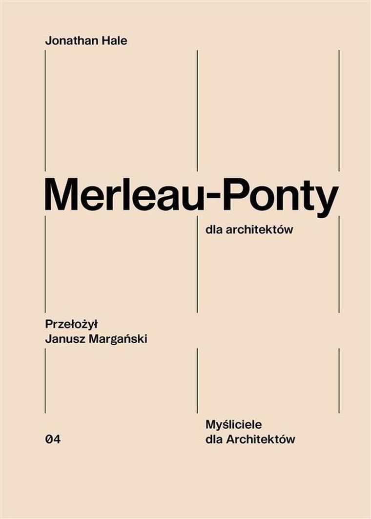 Merleau-Ponty dla architektów