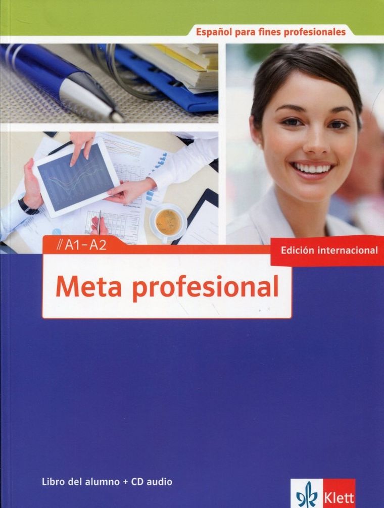 Meta profesional A1-A2. Libro del alumno + CD