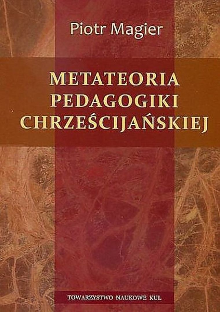 Metateoria pedagogiki chrześcijańskiej