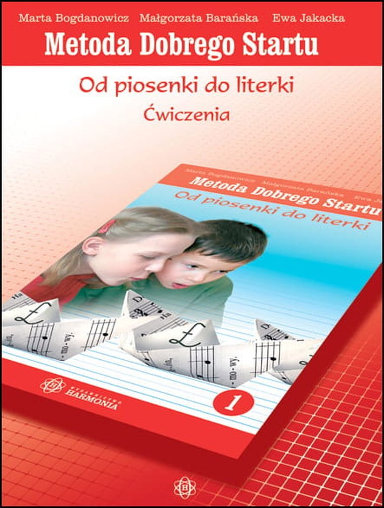 Metoda Dobrego Startu. Od piosenki do literki 1