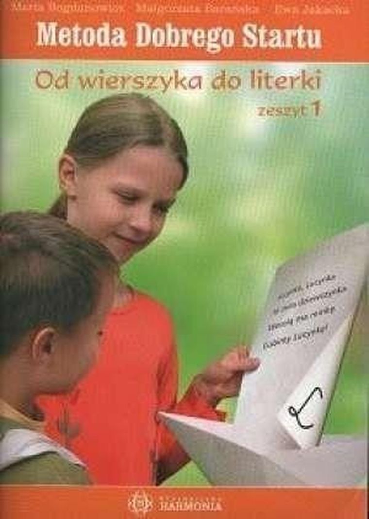 Metoda dobrego startu. Od wierszyka do literki. Część 1