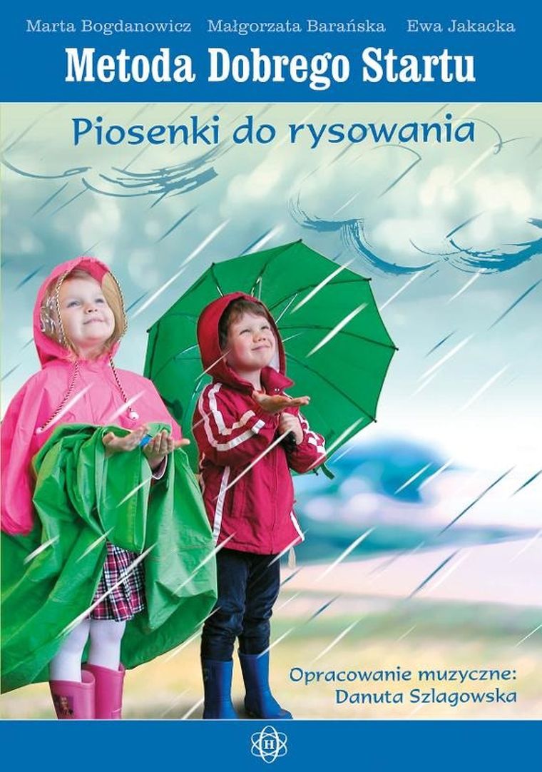 Metoda Dobrego Startu. Piosenki do rysowania. Książka