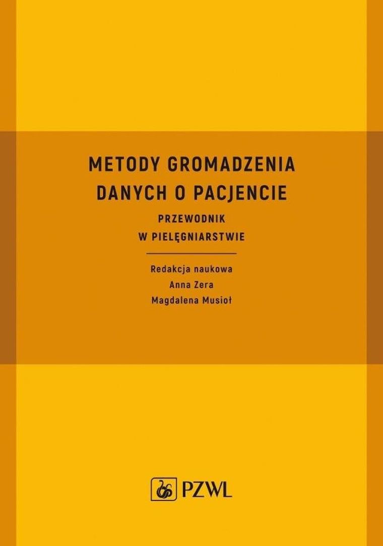 Metody gromadzenia danych o pacjencie. Przewodnik