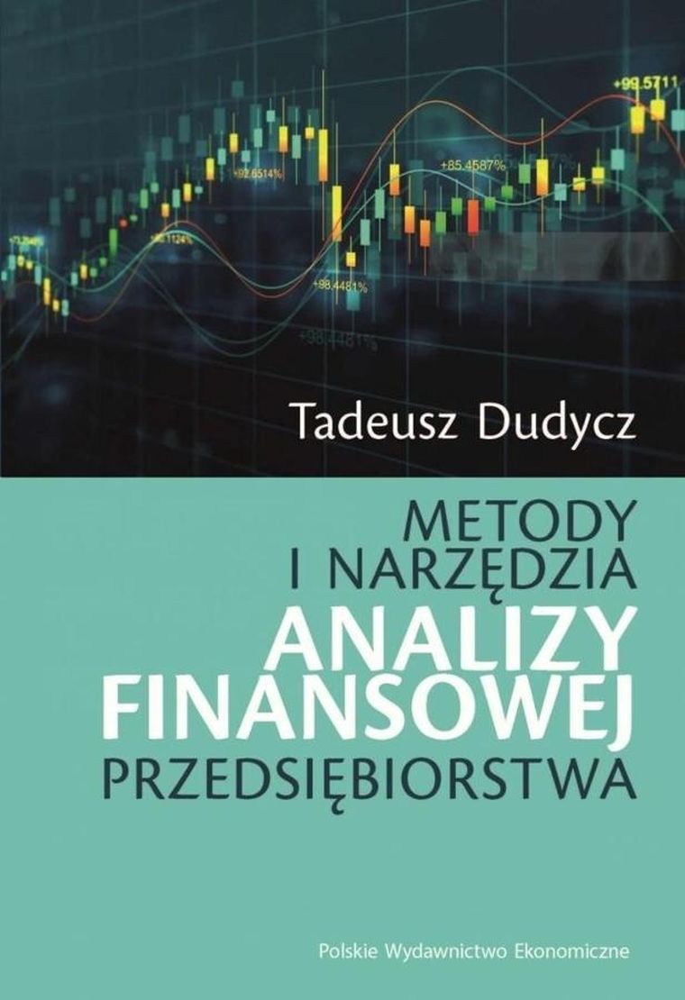 Metody i narzędzia analizy finansowej przedsiębiorstwa