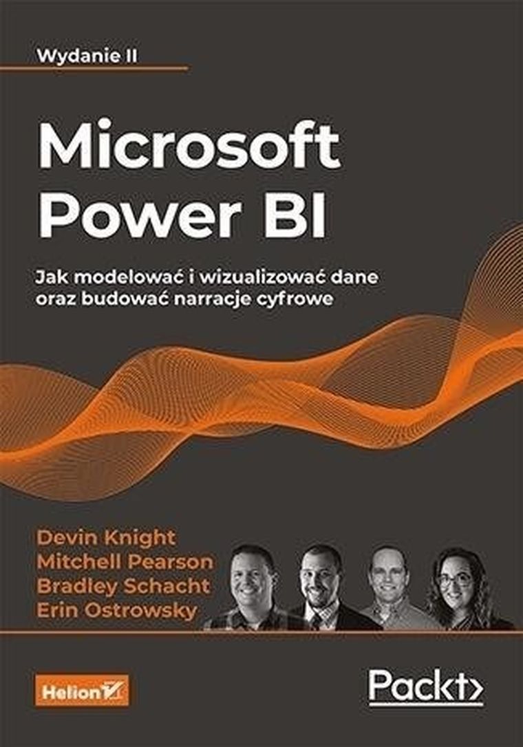 Microsoft Power BI. Jak modelować i wizualizować dane oraz budować narracje cyfrowe