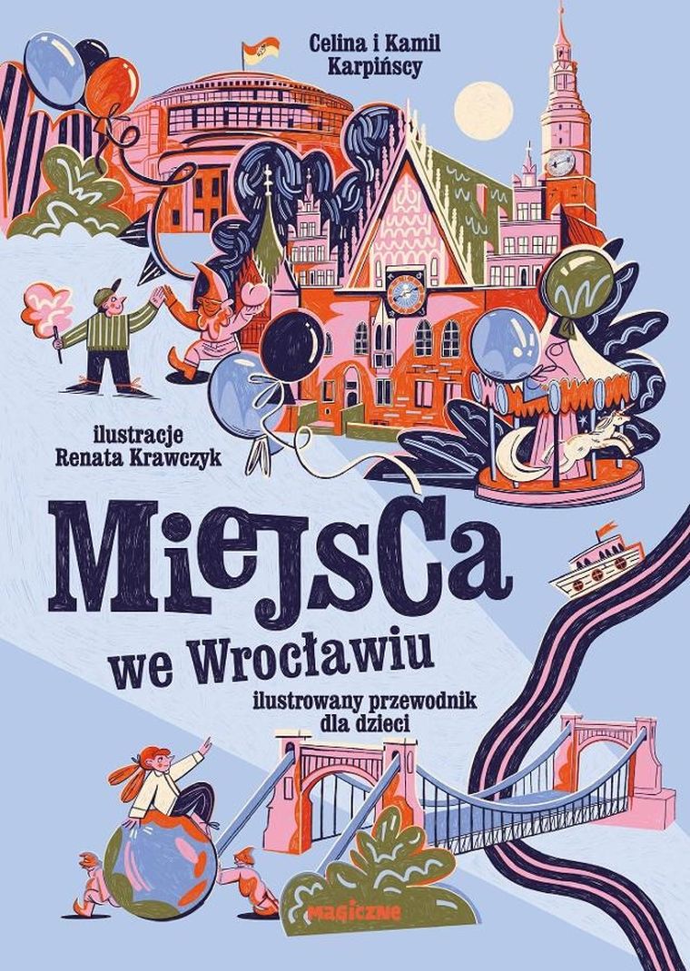 Miejsca we Wrocławiu. Ilustrowany przewodnik
