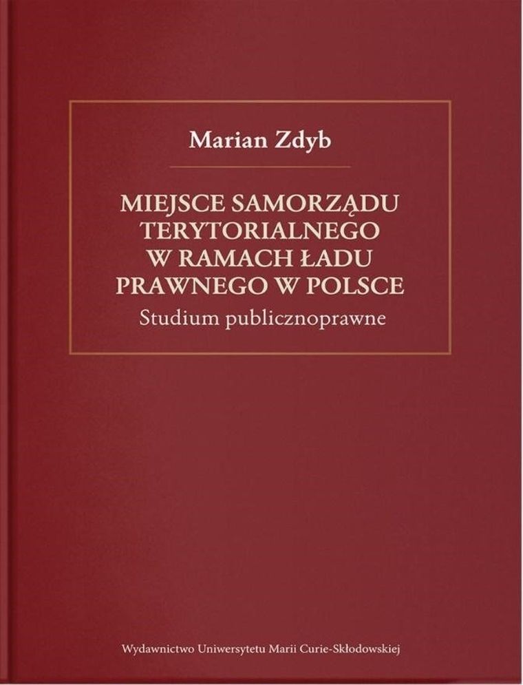 Miejsce samorządu terytorialnego w ramach ładu prawnego w Polsce