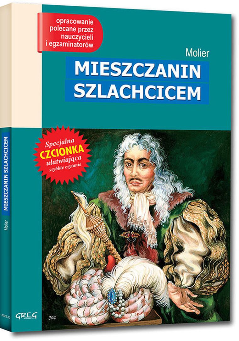Mieszczanin szlachcicem. Wydanie z opracowaniem i streszczeniem