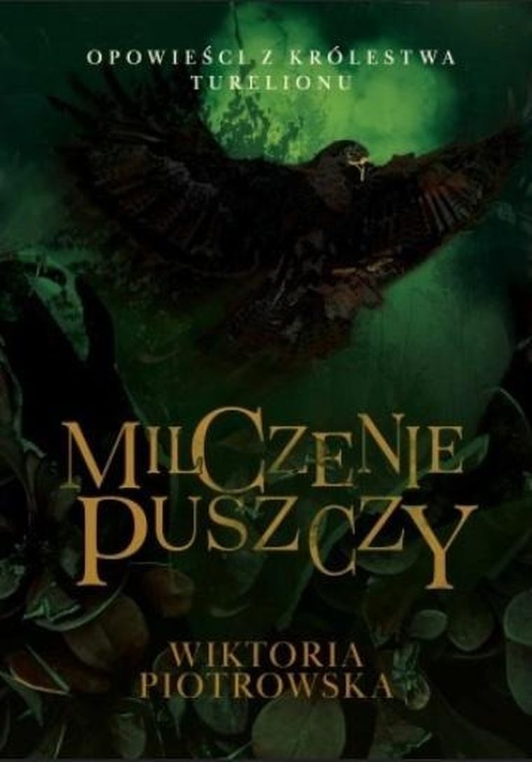 Milczenie Puszczy. Opowieści z Królestwa Turelionu