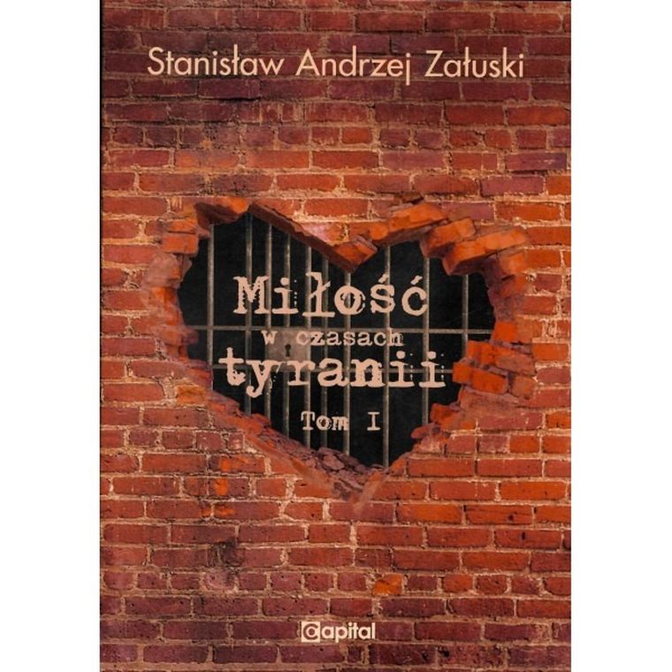 Miłość w czasach tyranii. Tom 1