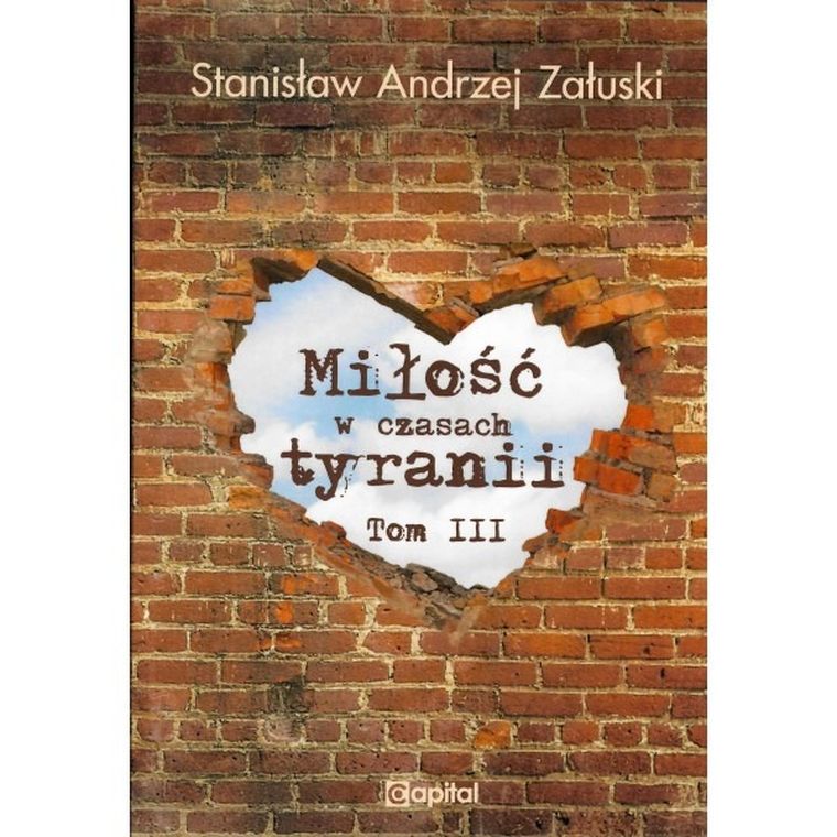 Miłość w czasach tyranii. Tom 3