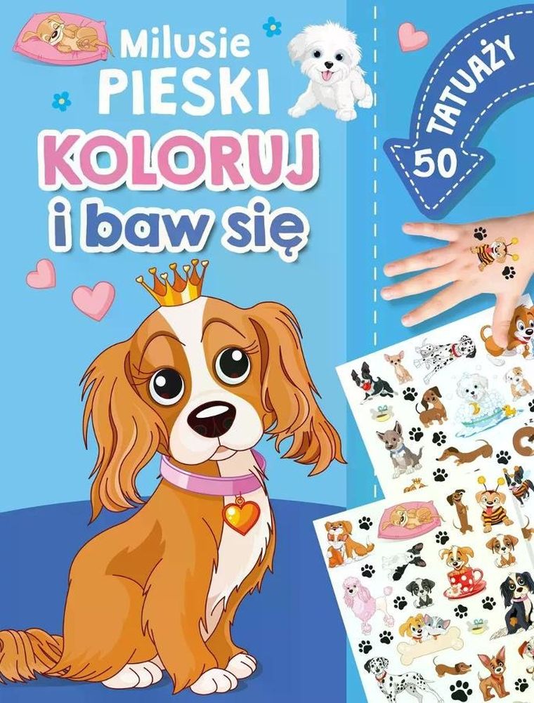 Milusie pieski. Koloruj i baw się. 50 tatuaży