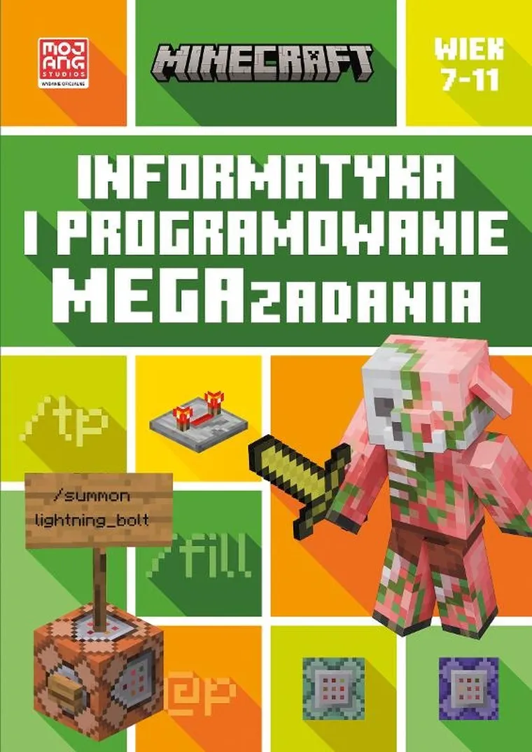 Minecraft. Informatyka i programowanie. Megazadania. 7-11 lat
