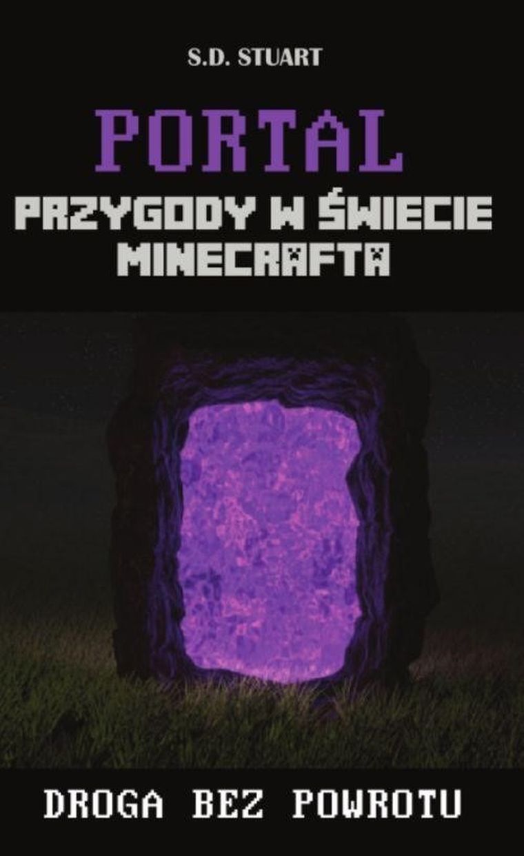 Minecraft. przygody. Tom 2. Portal