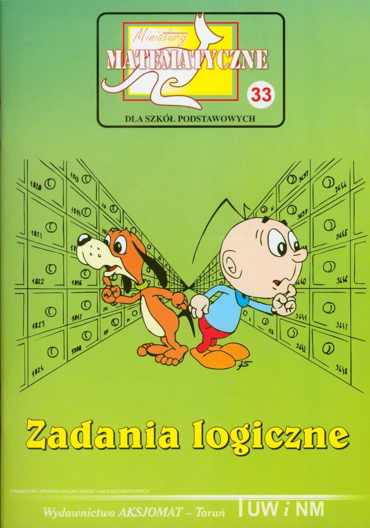 Miniatury matematyczne 33. Zadania logiczne. Szkoła podstawowa