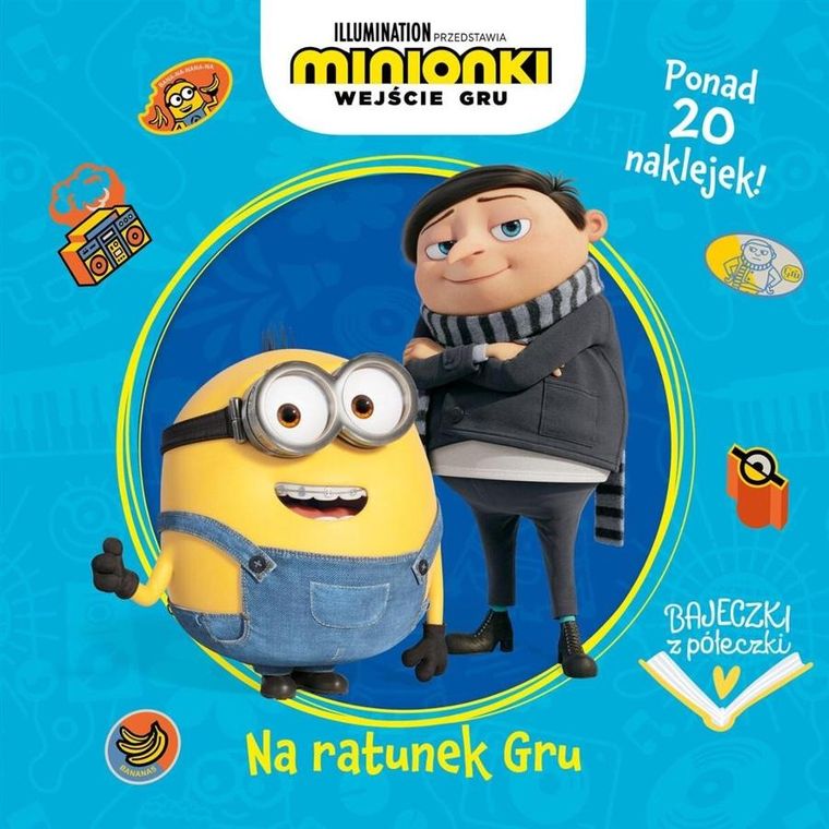 Minionki. Na ratunek Gru. Bajeczki z półeczki