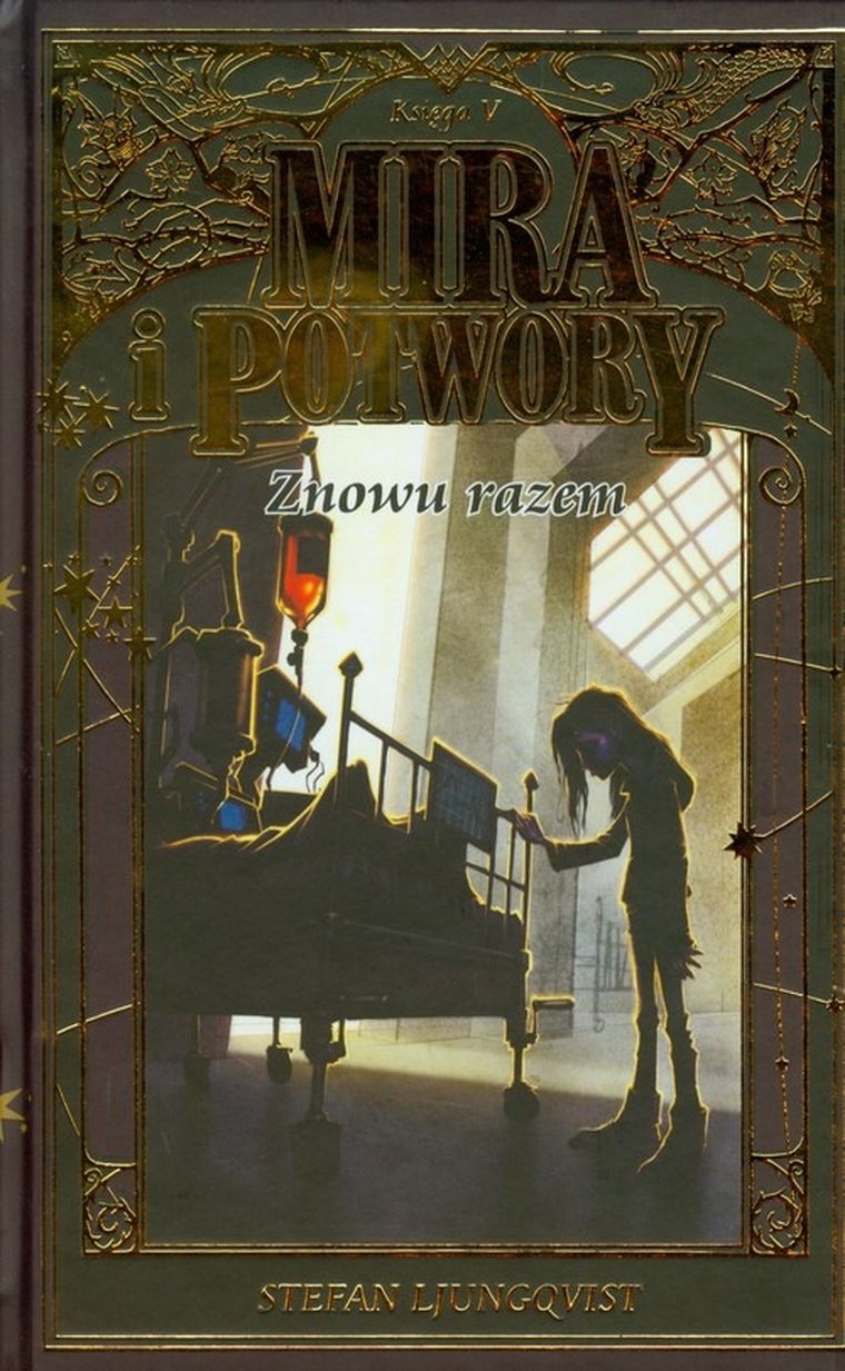 Mira i potwory. Znowu razem. Księga 5