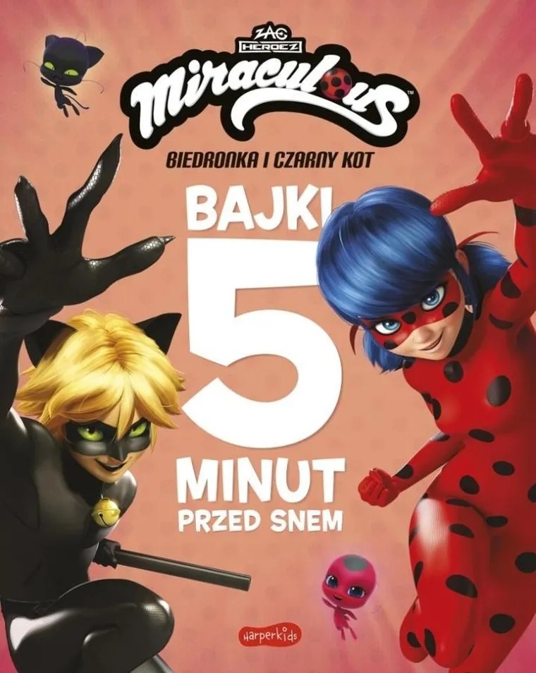 Miraculous: Biedronka i Czarny Kot. Bajki