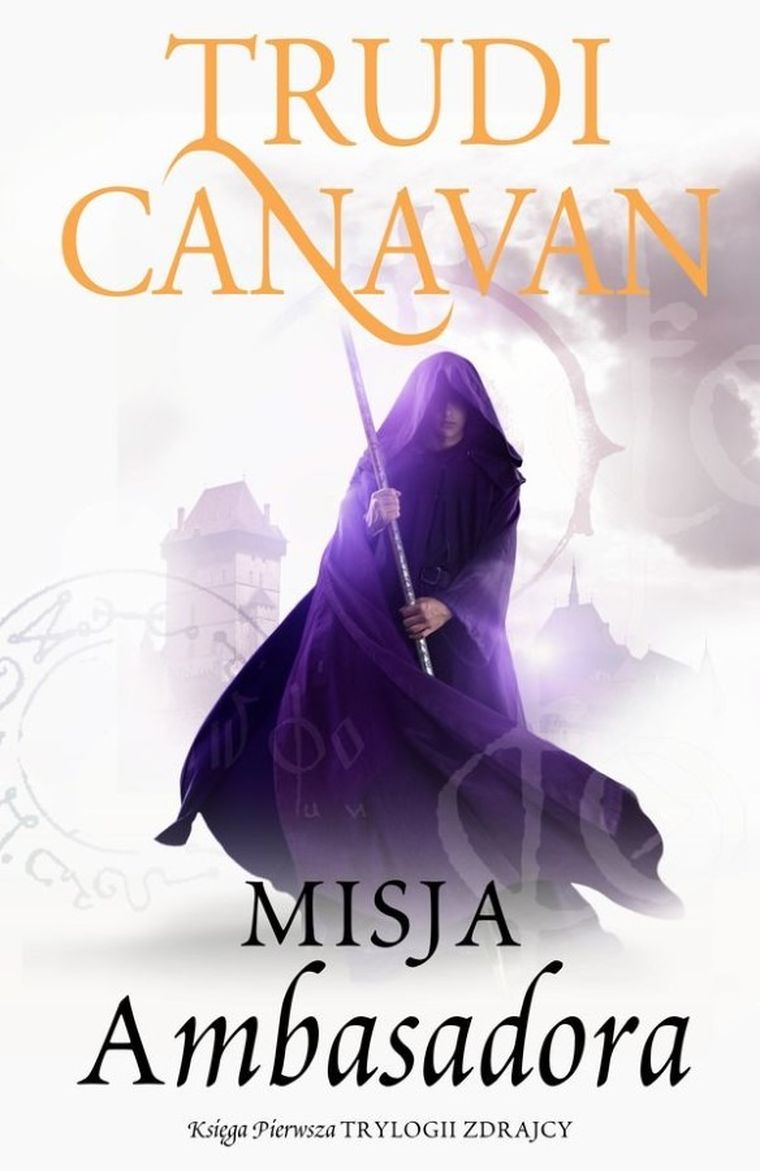 Misja ambasadora. Trylogia zdrajcy. Księga 1
