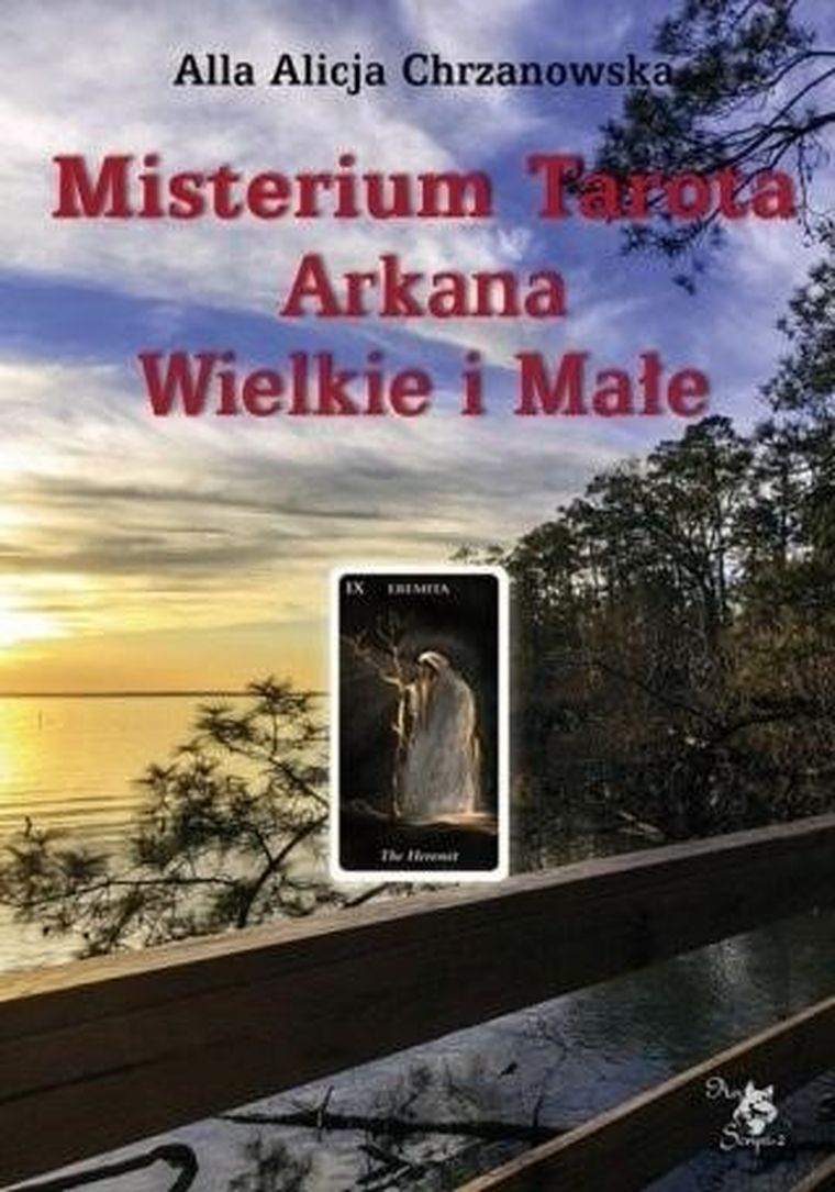 Misterium Tarota. Arkana Wielkie i Małe