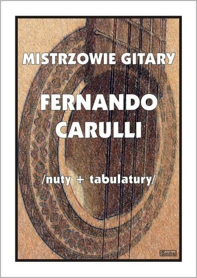 Mistrzowie gitary. Fernando Carulli
