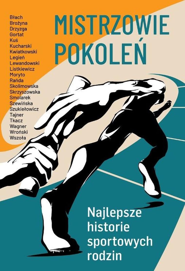Mistrzowie pokoleń. Najlepsze historie sportowych rodzin