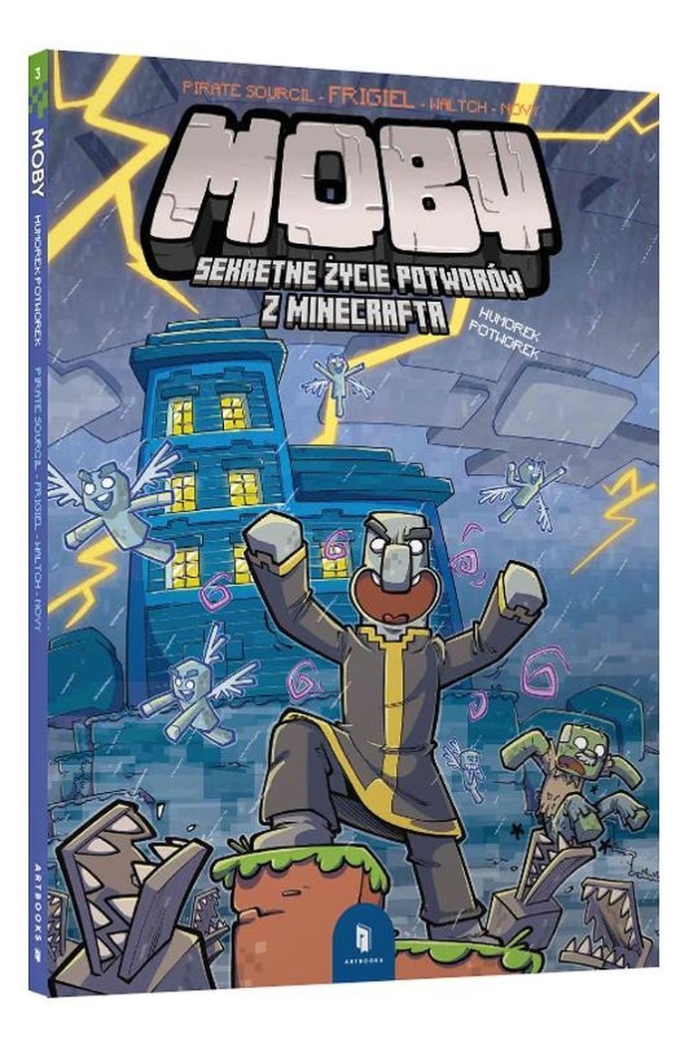 MOBY. Sekretne życie potworów z Minecrafta. Tom 3. Humorek potworek