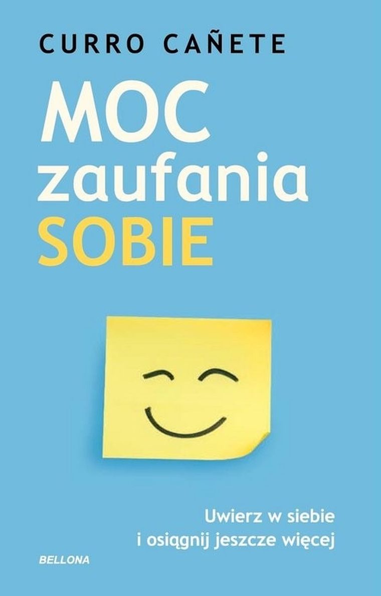 Moc zaufania sobie. Uwierz w siebie