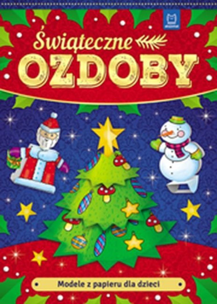 Modele z papieru dla dzieci. Świąteczne ozdoby