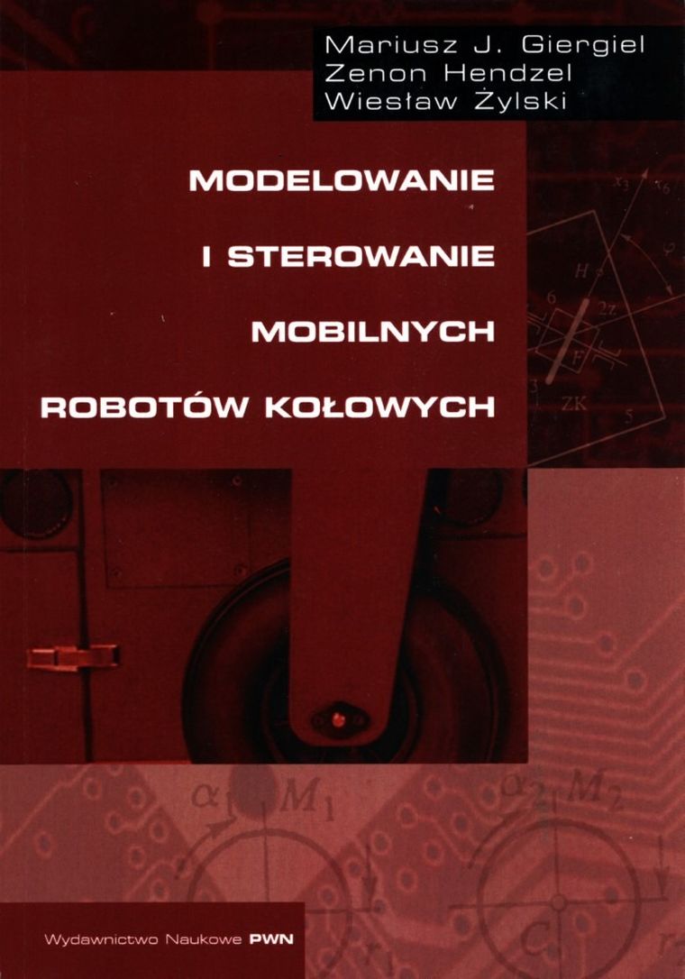 Modelowanie i sterowanie mobilnych robotów kołowych