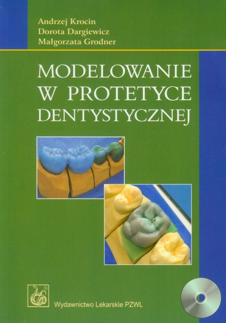 Modelowanie w protetyce dentystycznej + CD