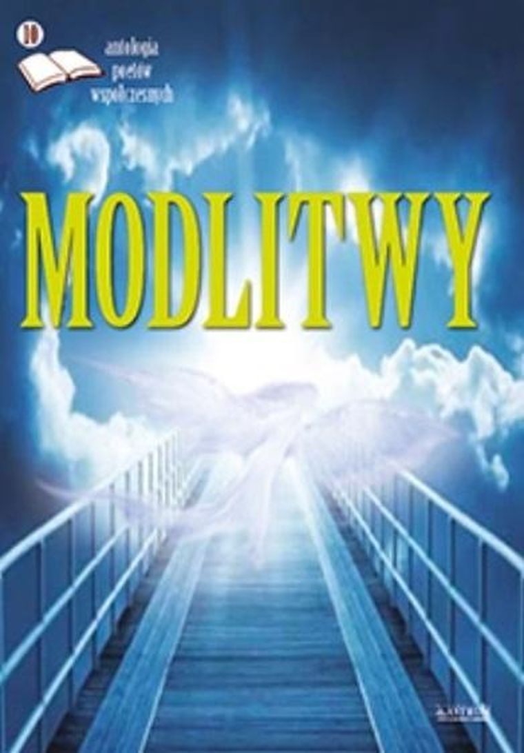 Modlitwy. Antologia poetów współczesnych