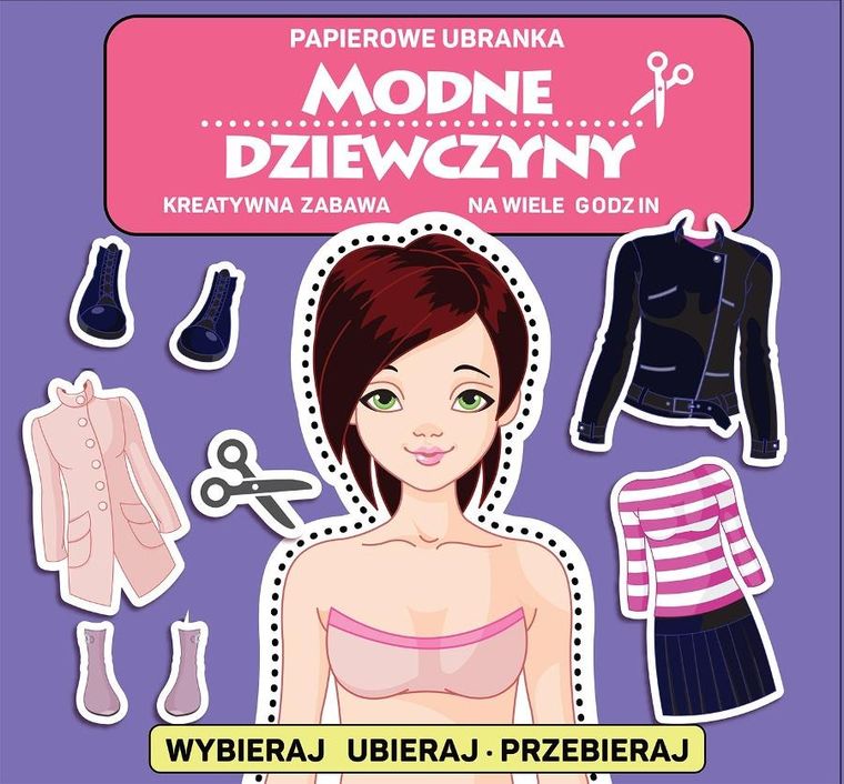 Modne dziewczyny. Papierowe ubranka