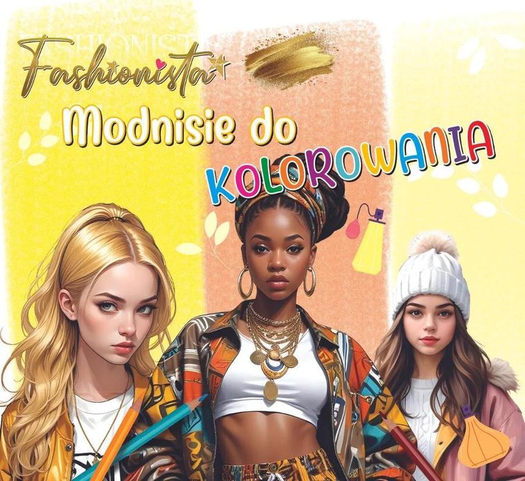 Modnisie do kolorowania. Fashionista