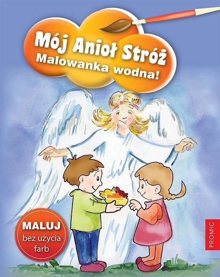 Mój Anioł Stróż. Malowanka wodna