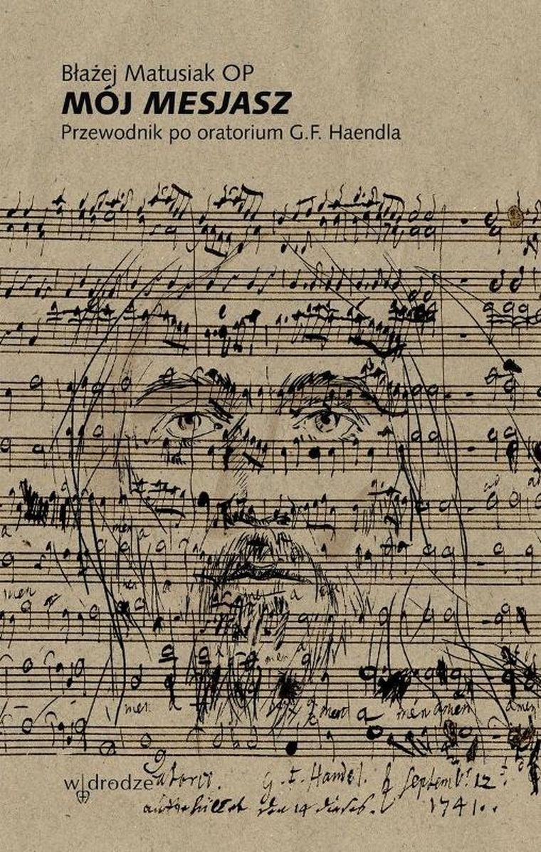 Mój Mesjasz. Przewodnik po oratorium G.F. Haendla