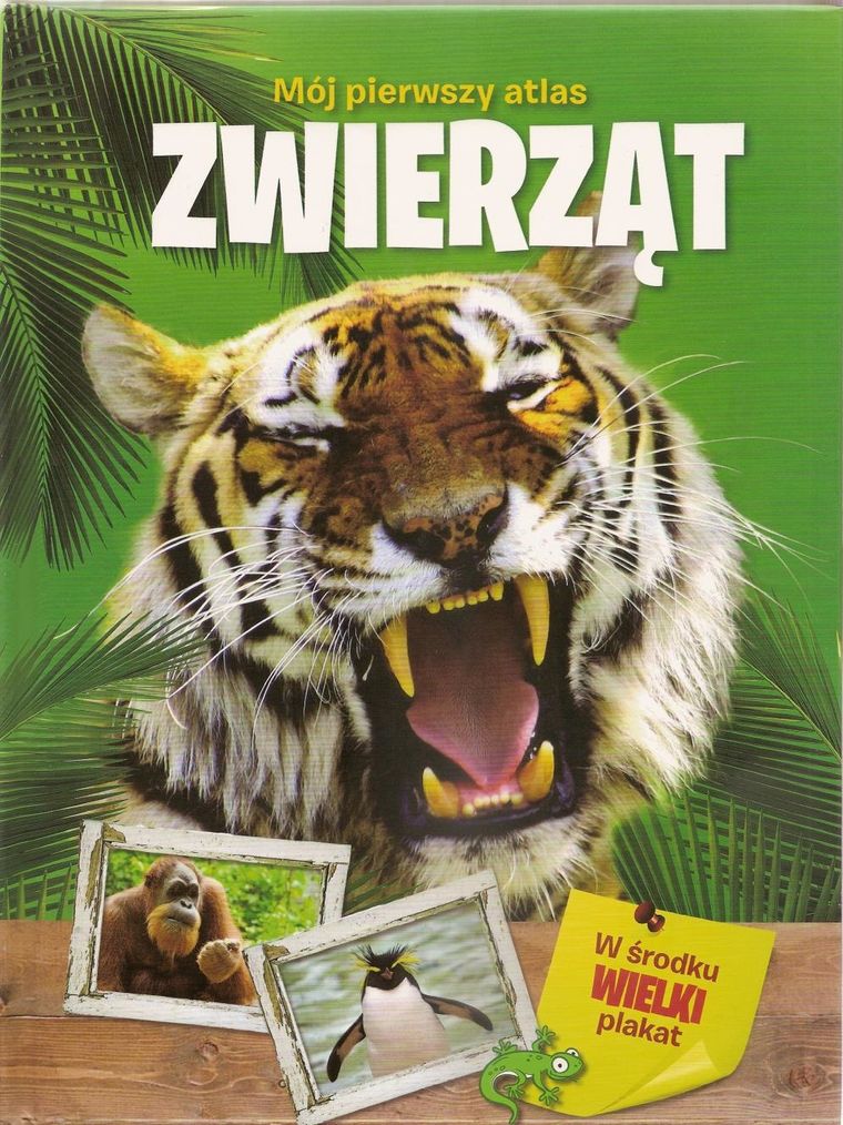 Mój Pierwszy Atlas Zwierząt